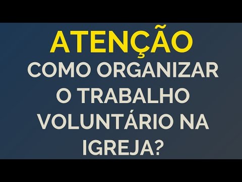 Trabalho voluntário na igreja