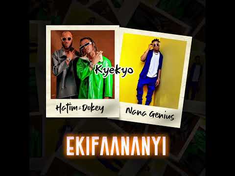 Ekifaananyi - Hatim and DOKEY with Nana Genius (Lyrical Slide)