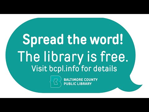 Spread the word! Baltimore County Public Library is free.