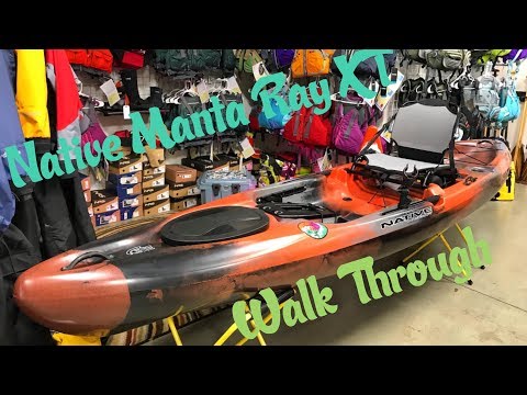 Quick Walkthrough:  Native Manta Ray 12 XT