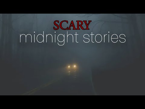 2 TRUE Scary Midnight Stories