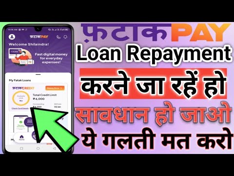 फटाकPay Loan Repayment करने जा रहे हो सावधान हो जाओ ये गलती मत करना // Repayment करने का सही तरीका