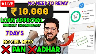 ✅️No Cibil - No Pan - No Adhar - No Repayment best loan app 2024 - Rs 10000 7days loan app big loot