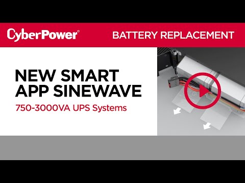 CyberPower Smart App Sinewave 750-3000VA Series Replacement Battery Video