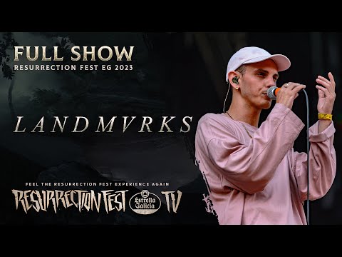 LANDMVRKS - Live at Resurrection Fest EG 2023 (Full Show)