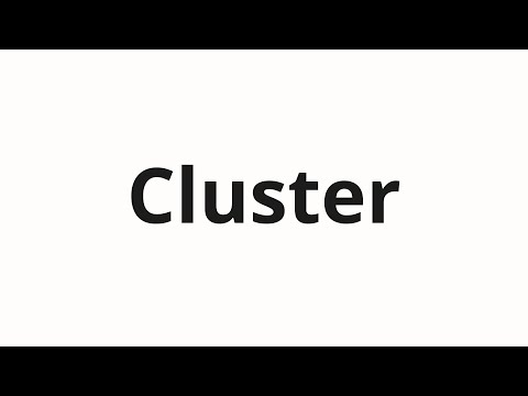 How to pronounce Cluster