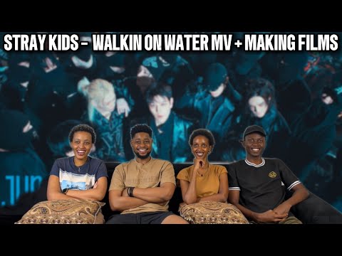 Our Reaction To Stray Kids "Walkin On Water" M/V + Dance Practice + MAKING FILM.