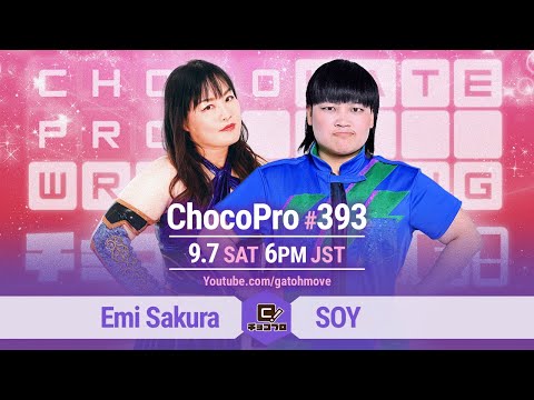 ChocoProLIVE! 393- Emi vs SOY! Masa & Hoshitango & Poison Sawada & Sayaka + more!, 2024/9/7