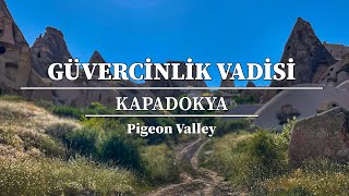 Güvercinlik vadisi Uçhisar 4K - Pigeon Valley - Kapadokya Uçhisar