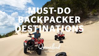 Must-do backpacker destinations in Queensland