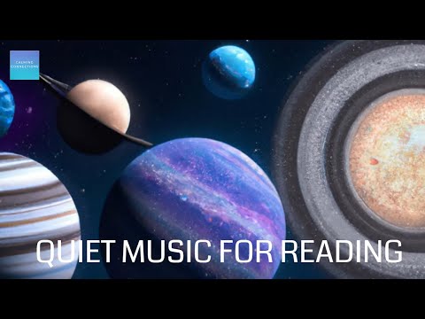 Quiet Music For Reading in the Classroom - Planets - Calm Music For Reading Books