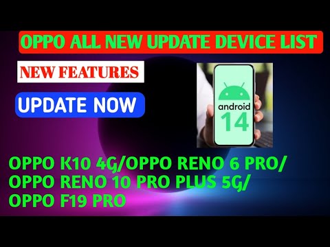 OPPO ANDROID 14 NEW UPDATE LIST#opporeno6pro5g #oppok10 #android14