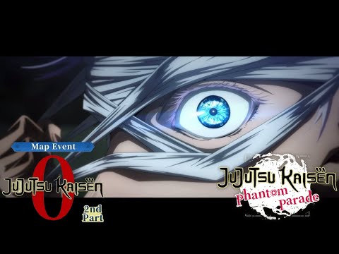 Jujutsu Kaisen Phantom Parade - Jujutsu Kaisen 0 2nd Part Map Event P1