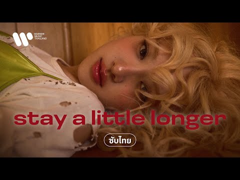 [Sub Thai] stay a little longer - ROSÉ