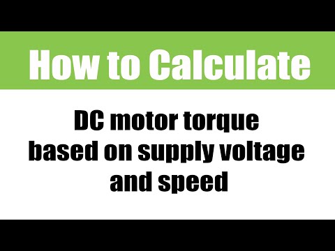 How to calculate DC motor torque based on supply voltage and speed: A Motion Control Classroom video