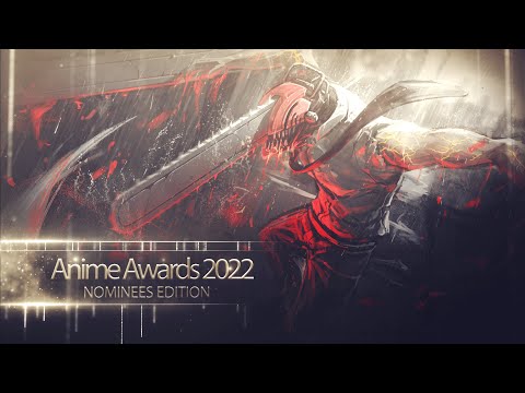 Anime Awards 2022: Nominees Edition