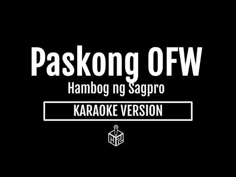 Paskong OFW - Hambog ng Sagpro (Karaoke Version by RJPD)