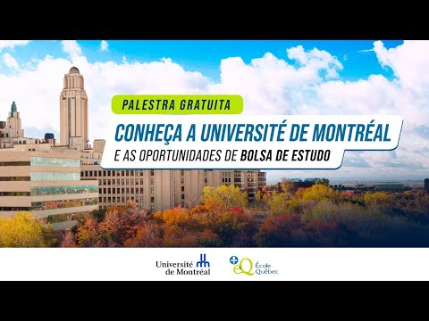 Conheça a Université de Montréal e as opções de bolsa de estudos