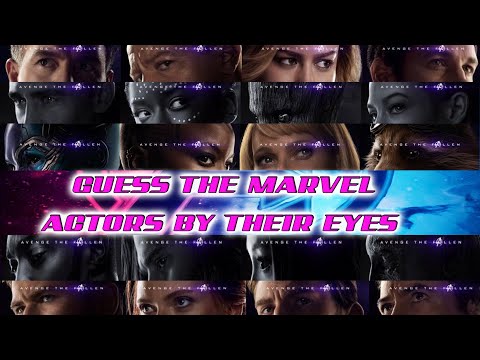 GUESS THE MARVEL ACTORS BY THEIR EYES