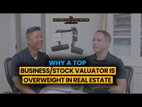 Why a Top Business/Stock Valuator Is Investing in Real Estate