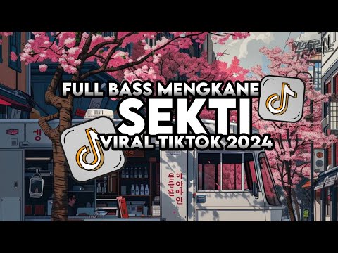 Dj Sekti, Ombak Gede Tak Sebrangi Full Bass Santuy Style Trabas Viral TikTok 2024