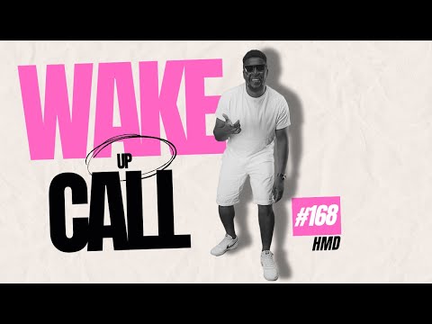 The Wake Up Call With Grauchi #168 HMD