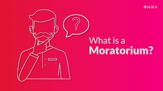 What is Moratorium?