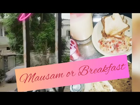 Mausam or Breakfast .... #LovelyWeather#Mausam#desibreakfast#Rain#enjoy