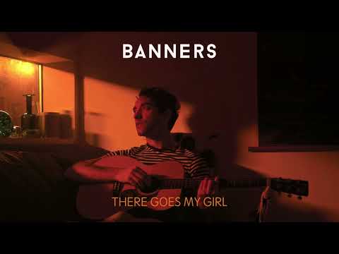 BANNERS - There Goes My Girl (Official Visualizer)