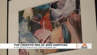 The Creative Era of Ann Harithas opening Nov. 19