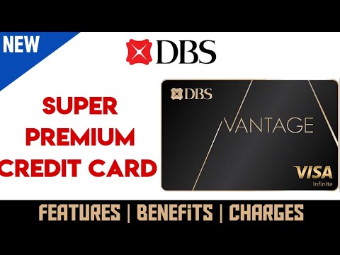 DBS Bank VANTAGE Super Premium Credit Card | Unlimited Airport Lounge |