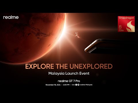 realme GT 7 Pro | Malaysia’s First Snapdragon 8 Elite Smartphone Launching