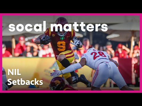 California's NIL Push Faces Setbacks | SoCal Matters | PBS SoCal