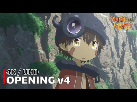 Made in Abyss - Opening v4 【Deep in Abyss】 4K / UHD Creditless | CC