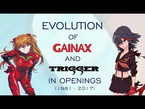 Evolution of Gainax and Trigger in Openings (1981-2017)