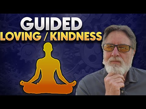 Guided Loving Kindness Meditation