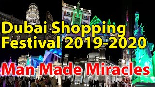 Man Made Miracles at Dubai Global Village / Dubai Shopping Festival   DSF 2020