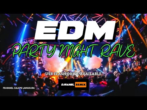 EDM MUSIC FESTIVAL | PARTY NIGHT RAVE | DJRANEL REMIX