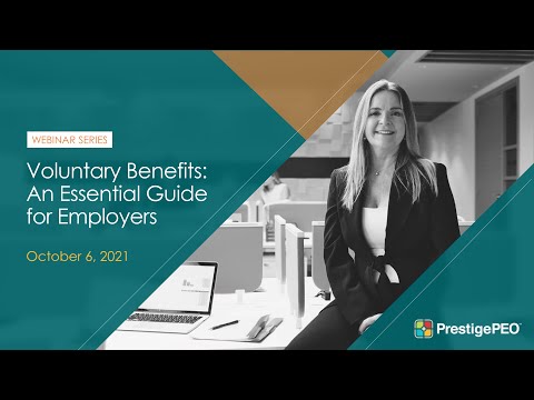 PrestigePEO Presents Voluntary Benefits An Essential Guide for Employers