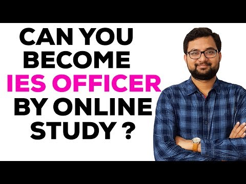 CAN YOU BECOME IES OFFICER BY ONLINE STUDY ? PART 1| Preparing for Competitive Examinations?