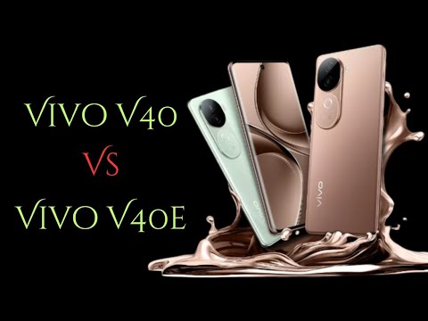 Vivo v40 vs Vivo v40e ||  full comparison vidio || camera || price ||