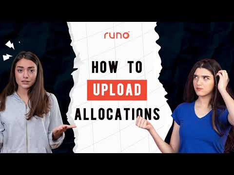 How to upload allocations | Web Version | Runo