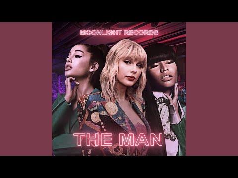 The Man (feat. Ariana Grande & Nicki Minaj)