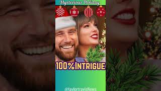 TAYLOR SWIFT MYSTERIOUS CHRISTMAS FUN #taylorswift #taylorswiftchristmas #taylorandtravis #swifties