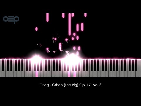 Grieg - Grisen (The Pig) Op. 17: No. 8