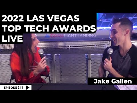 241 | LIVE at Allegiant Stadium for the Las Vegas 2022 Top Tech Awards