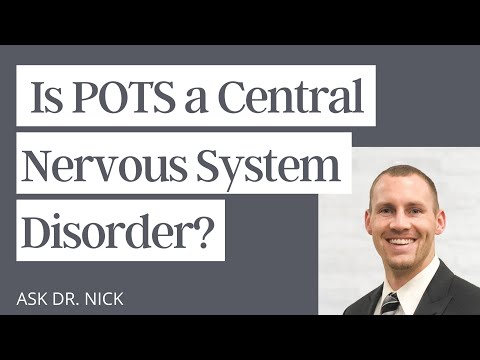 Is POTS a Central Nervous System Disorder?