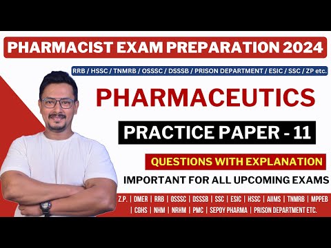 PHARMACEUTICS / PRACTICE PAPER - 11 / RRB PHARMACIST EXAM PREPARATION / GOVERNMENT PHARMACIST EXAMS