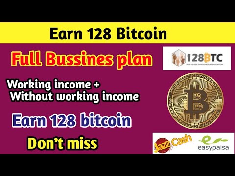 Earn 128 Bitcoin | 128btc | full Business plan | Mlm in Pakistan 2021 | make money online