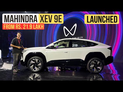 Mahindra XEV 9E Launched In India From Rs. 21.9 Lakh  - ये कैसे किया 😳😳😳